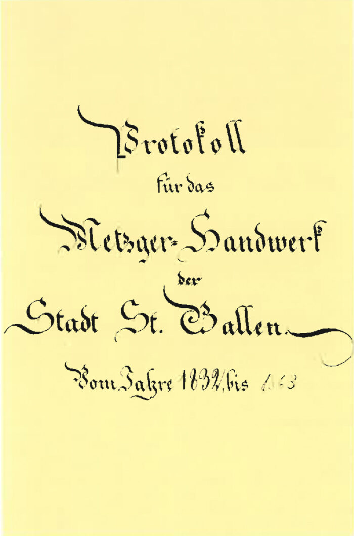 Protokoll für das Metzgerhandwerk der Stadt St. Gallen